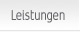 Leistungen